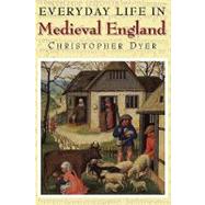 Everyday Life in Medieval England