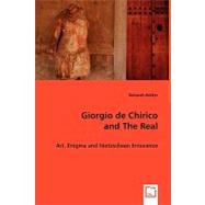 Giorgio de Chirico and the Real: Art, Enigma and Nietzschean Innocence