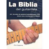 La biblia del guitarrista/ The guitarist's bible