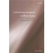 Reforming European Welfare States Germany and the United Kingdom Compared