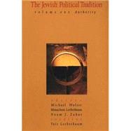 The Jewish Political Tradition; Volume I: Authority