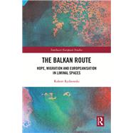 The Balkan Route