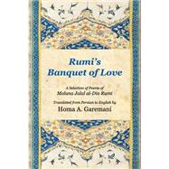 Rumi's Banquet of Love
