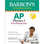 AP Physics 1 With 2 Practice Tests