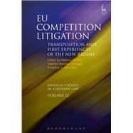 EU Competition Litigation Transposition and first experiences of the new regime