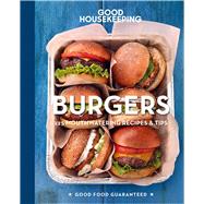 Good Housekeeping Burgers 125 Mouthwatering Recipes & Tips