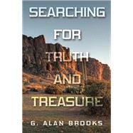 Searching for Truth and Treasure