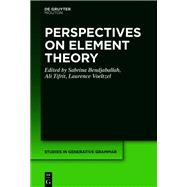 Perspectives on Element Theory