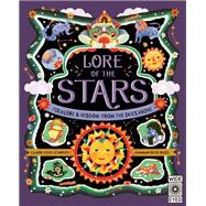 Lore of the Stars Folklore and Wisdom from the Skies Above