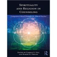 Spirituality and Religion in Counseling