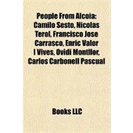 People from Alcoià : Camilo Sesto, Nicolás Terol, Francisco José Carrasco, Enric Valor I Vives, Ovidi Montllor, Carlos Carbonell Pascual