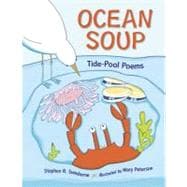 Ocean Soup Tide-Pool Poems