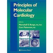 Principles of Molecular Cardiology