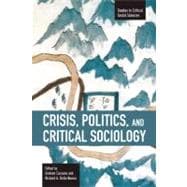 Crisis, Politics, and Critical Sociology