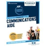 Communications Aide (C-1201) Passbooks Study Guide