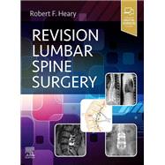 Revision Lumbar Spine Surgery E-Book book cover, ISBN 9780323712019