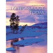 Meteorology Today An Introduction to Weather, Climate, and the Environment (with InfoTrac)