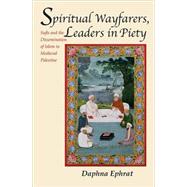 Spiritual Wayfarers, Leaders in Piety