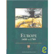 Europe 1450 to 1789: Encyclopedia of the Early Modern World / Jonathan Dewald, Editor in Chief
