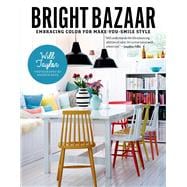 Bright Bazaar Embracing Color for Make-You-Smile Style