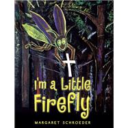 I'm a Little Firefly