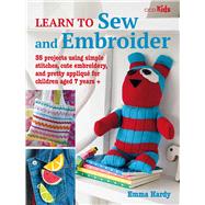 Learn to Sew and Embroider