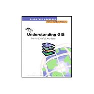 Understanding GIS : The ARC/INFO Method (Version 7. 2 for UNIX and Windows NT)