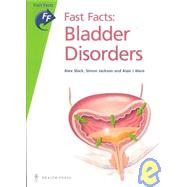 Fast Facts Bladder Disorders