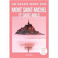 Mont Saint-Michel et Saint-Malo Un Grand Week-end