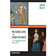 Worlds of History; A Comparative Reader, Volume Two: Since 1400