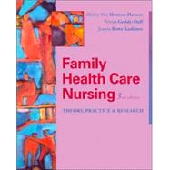 Family Health Care Nursing : Theory, Practice, and Research