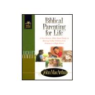 BIBLICAL PARENTING FOR LIFE - TEACHER EDITION