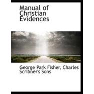 Manual of Christian Evidences