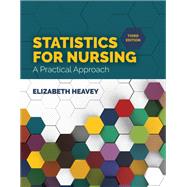 Statistics for Nursing: A Practical Approach