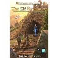 The Elf Revelation - Book Nine of the Magi Charter