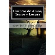 Cuentos de amor, terror y locura / Tales of love, terror and madness