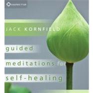 Guided Meditations for Self-Healing