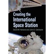 Creating the International Space Station