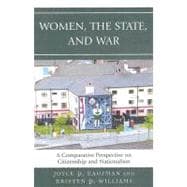 Women, the State, and War A Comparative Perspective on Citizenship and Nationalism
