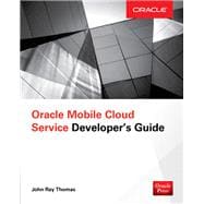 Oracle Mobile Cloud Service Developer's Guide