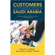 Customers Switching Intentions Behavior in Retail Hypermarket Kingdom of Saudi Arabia