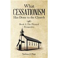 What Cessationism Has Done to the Church