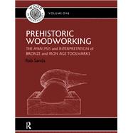 Prehistoric Woodworking