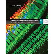 Bundle: Discovering Behavioral Neuroscience: An Introduction to Biological Psychology, Loose-Leaf Version, 4th + MindTap Psychology, 1 term (6 months) Printed Access Card