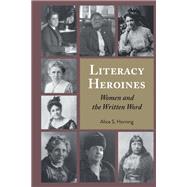 Literacy Heroines