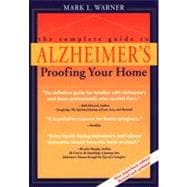 The Complete Guide to Alzheimer'S-Proofing Your Home