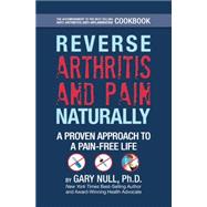 Reverse Arthritis & Pain Naturally