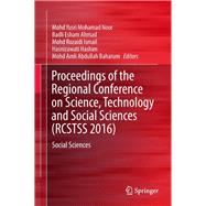 Proceedings of the Regional Conference on Science, Technology and Social Sciences Rcstss 2016