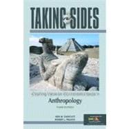 Taking Sides Anthropology : Clashing Views on Controversial Issues in Anthropology