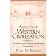 Aspects of Western Civilization : Problems and Sources in History